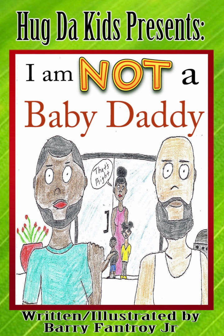 I am not a Baby Daddy